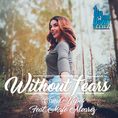 Without Fears feat.Mafe Alvarez/Camilo Yepes