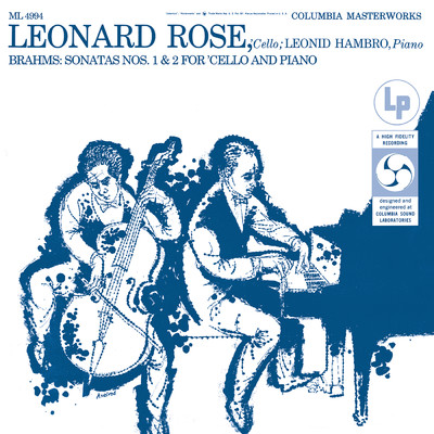 アルバム/Brahms: Cello Sonata No. 1, Op. 38 & Cello Sonata No. 2, Op. 99 ((Remastered))/Leonard Rose