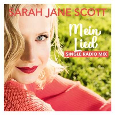 シングル/Mein Lied (Radio Mix)/Sarah Jane Scott
