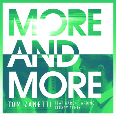 More & More (Cleary Remix) feat.Karen Harding/Tom Zanetti