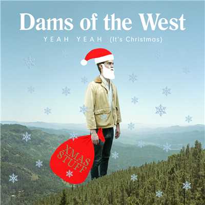 Yeah Yeah (It's Christmas)/Dams Of The West