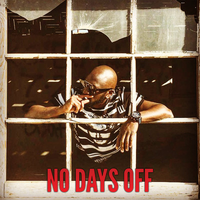 No Days Off (Explicit)/Chich
