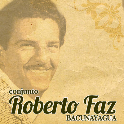 Para gozar Cubita (Remasterizado)/Conjunto Roberto Faz