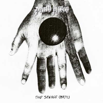 シングル/The Sewage, Pt. I/Death Alley