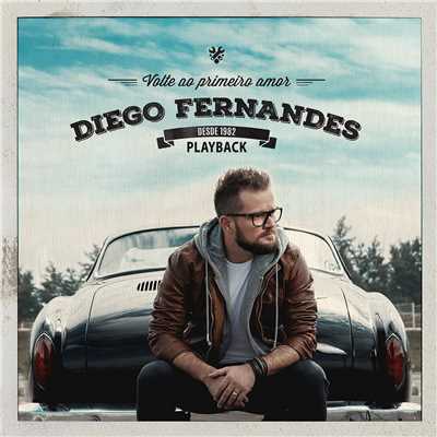 アルバム/Volte ao Primeiro Amor (Playback)/Diego Fernandes