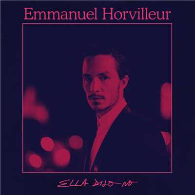 シングル/Ella Dijo No/Emmanuel Horvilleur