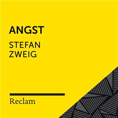 Stefan Zweig: Angst (Reclam Horbuch)/Reclam Horbucher／Hans Sigl／Stefan Zweig