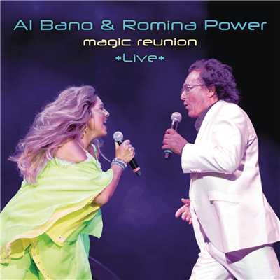 アルバム/Magic Reunion *Live*/Al Bano & Romina Power