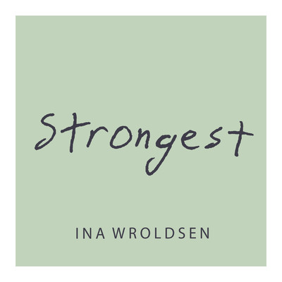 シングル/Strongest/Ina Wroldsen