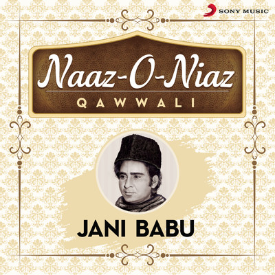 Naaz-O-Niaz/Jani Babu