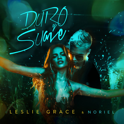 Leslie Grace／Noriel