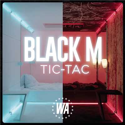 Tic-Tac/Black M