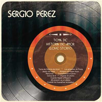 Tema de Historia de Amor (Love Story)/Sergio Perez