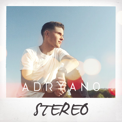 シングル/Stereo/Adryano