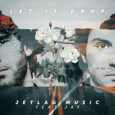 シングル/Let It Drop/Jetlag Music／Jay Jenner