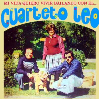 アルバム/Mi Vida Quiero Vivir Bailando Con el Cuarteto Leo/Cuarteto Leo