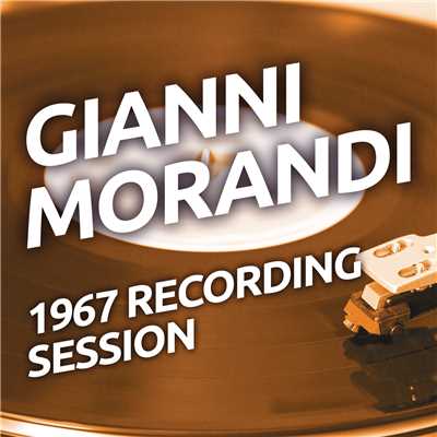 アルバム/Gianni Morandi - 1967 Recording Session/Gianni Morandi