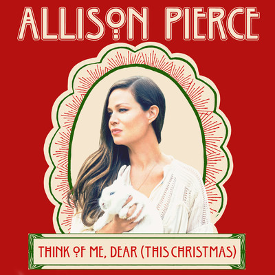 シングル/Think of Me, Dear (This Christmas)/Allison Pierce