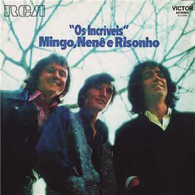 アルバム/Mingo, Nene e Risonho/Os Incriveis