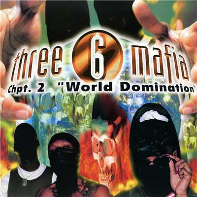 Weed Is Got Me High (Explicit)/Three 6 Mafia