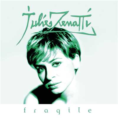 アルバム/Fragile/Julie Zenatti
