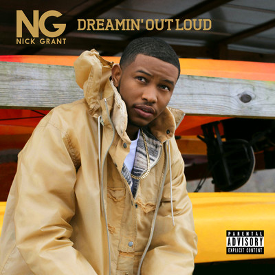 Dreamin' Out Loud (Explicit)/Nick Grant