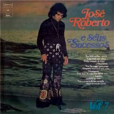 シングル/Foi Bem Melhor Assim/Jose Roberto