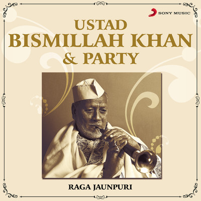 Ustad Bismillah Khan & Party