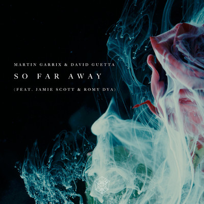 So Far Away feat.Jamie Scott,Romy Dya/David Guetta