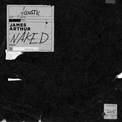 Naked (Acoustic Version)/James Arthur