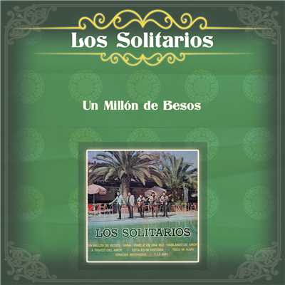 アルバム/Los Solitarios (Un Millon de Besos)/Los Solitarios