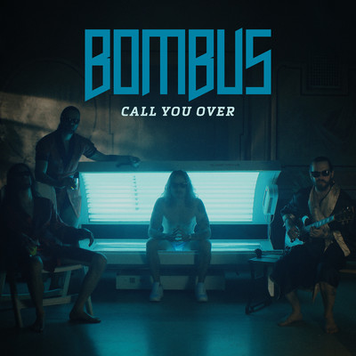 I Call You Over (Hairy Teeth, Pt. II) (radio edit)/Bombus