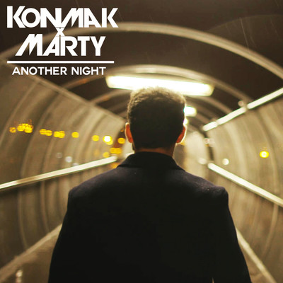 シングル/Another Night/Konmak x Marty