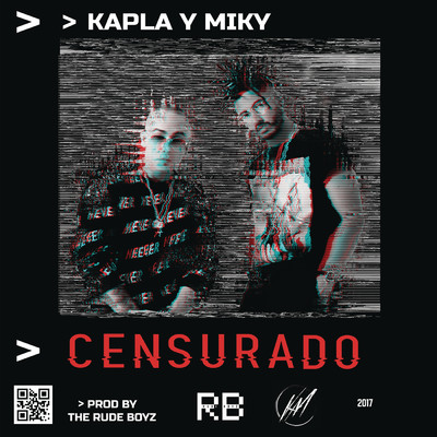 Censurado (Explicit)/Kapla y Miky