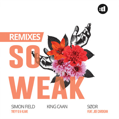 So Weak (Remixes) feat.Joe Cardigan/Treyy G／Klave