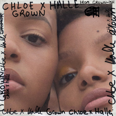 シングル/Grown (from Grown-ish)/Chloe x Halle