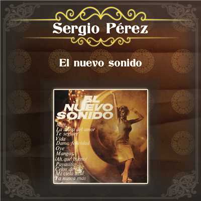 Te Seguire (I Will Follow You)/Sergio Perez