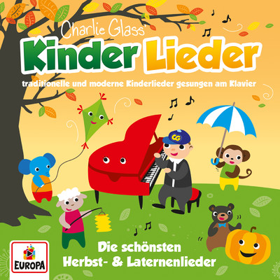 アルバム/Die schonsten Herbstlieder und Laternenlieder/Kinder Lieder