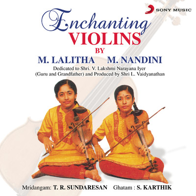 アルバム/Enchanting Violins/M. Lalitha &  M. Nandini