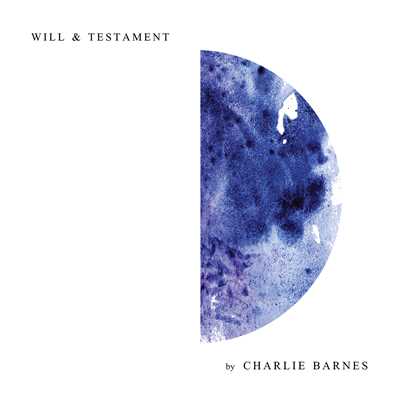 Will & Testament/Charlie Barnes