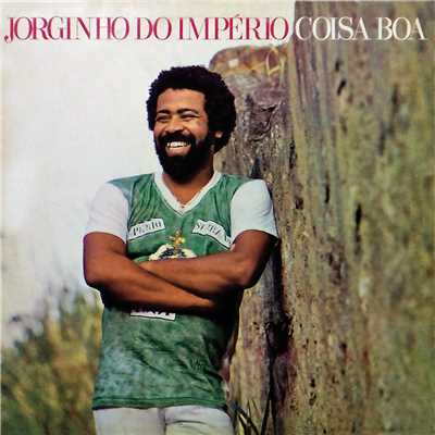 アルバム/Coisa Boa/Jorginho do Imperio