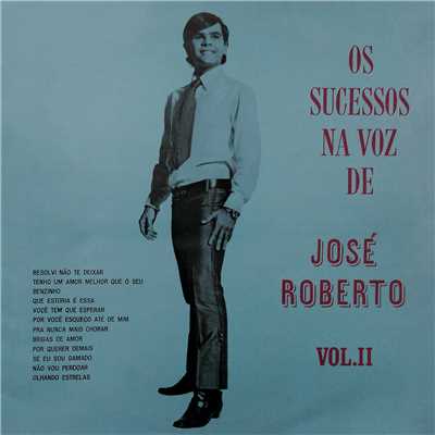 Os Sucessos na Voz de Jose Roberto, Vol. II/Jose Roberto