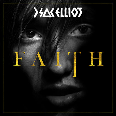 アルバム/FAITH (Explicit)/Isac Elliot