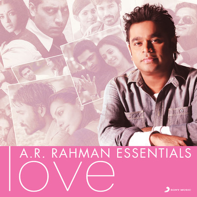 アルバム/A.R. Rahman Essentials (Love)/A.R. Rahman