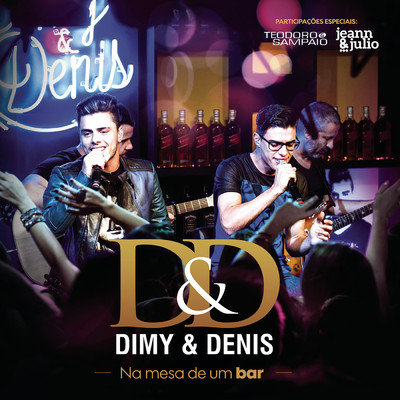 Na Mesa de um Bar/Dimy & Denis