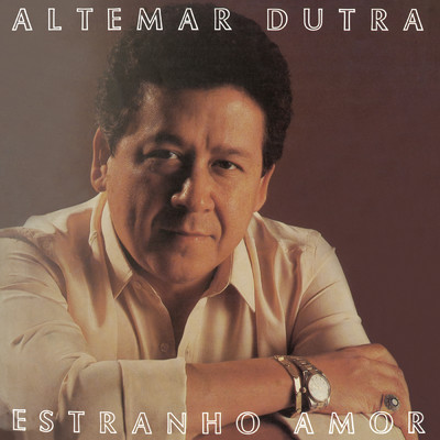 アルバム/Estranho Amor/Altemar Dutra
