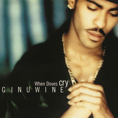 シングル/When Doves Cry (Brooklyn Funk R&B Bounce Mix)/Ginuwine