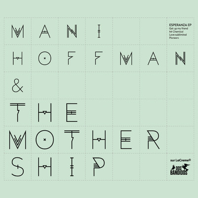 Mani Hoffman & The Mothership