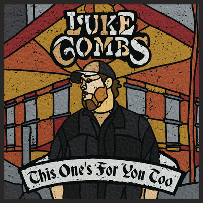 アルバム/This One's for You Too (Deluxe Edition)/Luke Combs