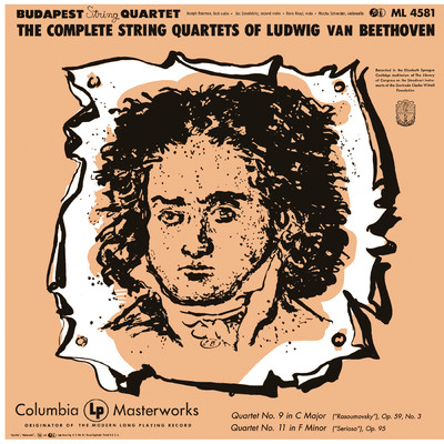 アルバム/Beethoven: String Quartet No. 9 in C Major, Op. 59, No. 3 ”Rasoumovsky” & String Quartet No. 11 in F Minor, Op. 95 ”Serioso”/Budapest String Quartet